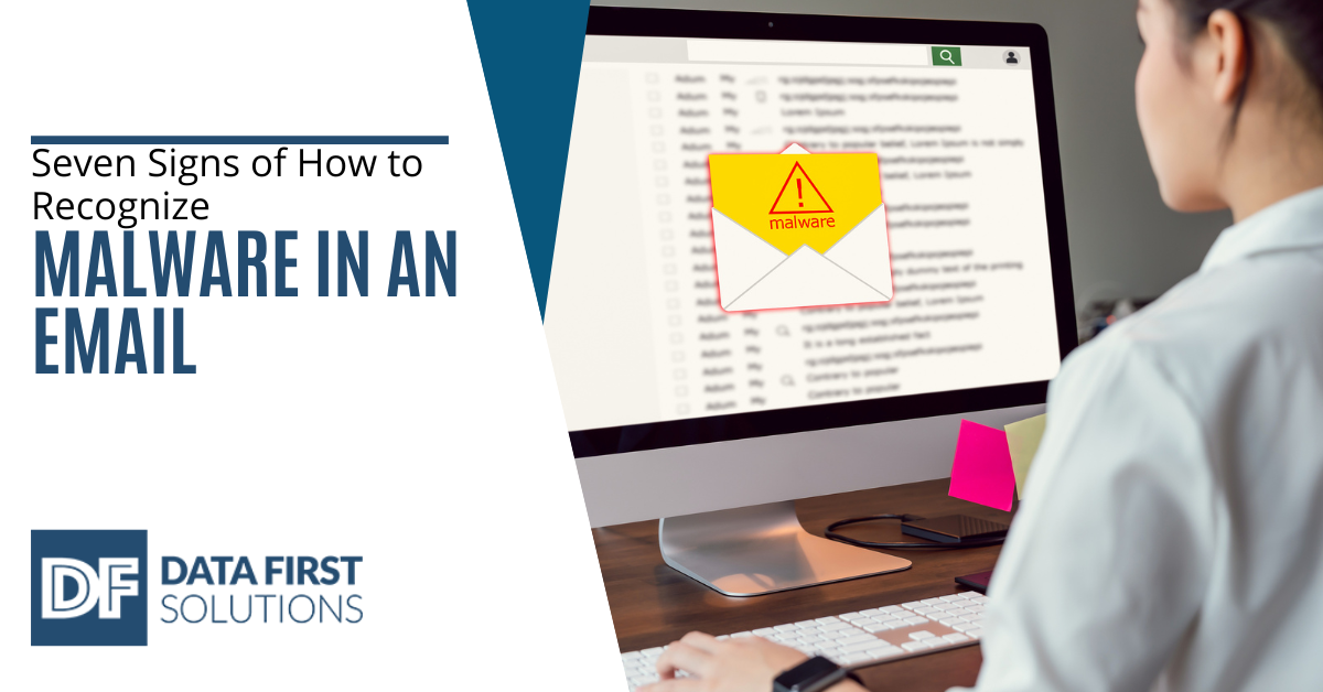 Seven Signs of How to Recognize Malware in an Email