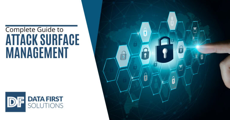 Complete Guide to Attack Surface Management - Data First Solutions
