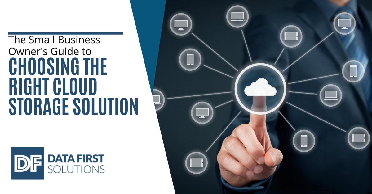 The Small Business Owner's Guide to Choosing the Right Cloud Storage Solution