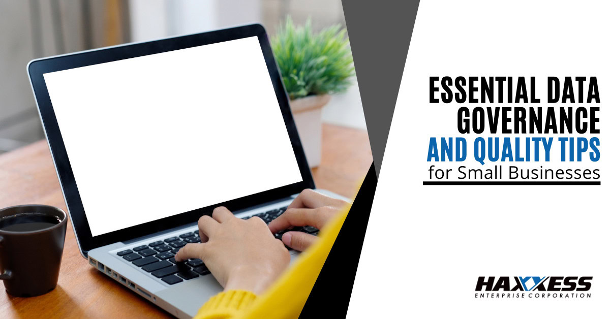 Essential Data Governance and Quality Tips for Small Businesses
