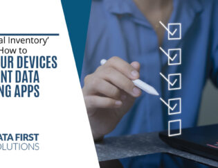 Your ‘Digital Inventory’ Checklist: How to Audit Your Devices and Client Data Accessing Apps