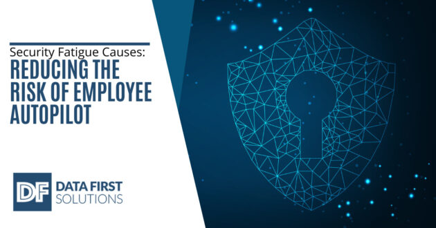 Security Fatigue Causes: Reducing the Risk of Employee Autopilot
