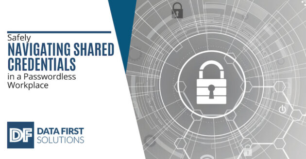 Safely Navigating Shared Credentials in a Passwordless Workplace