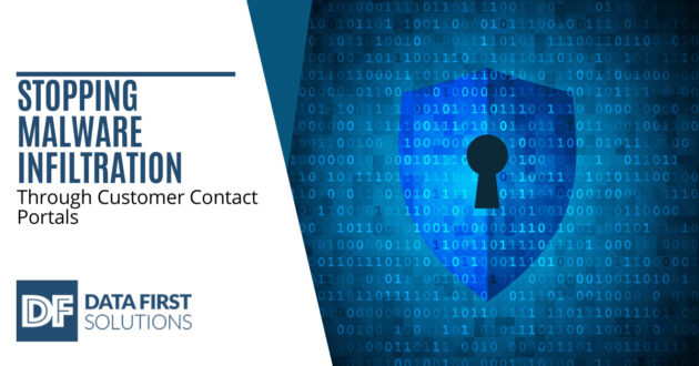 Stopping Malware Infiltration Through Customer Contact Portals