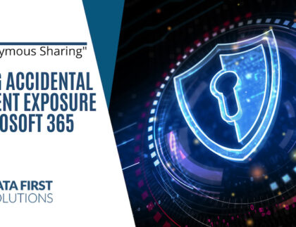 The "Anonymous Sharing" Audit: Closing Accidental Document Exposure in Microsoft 365