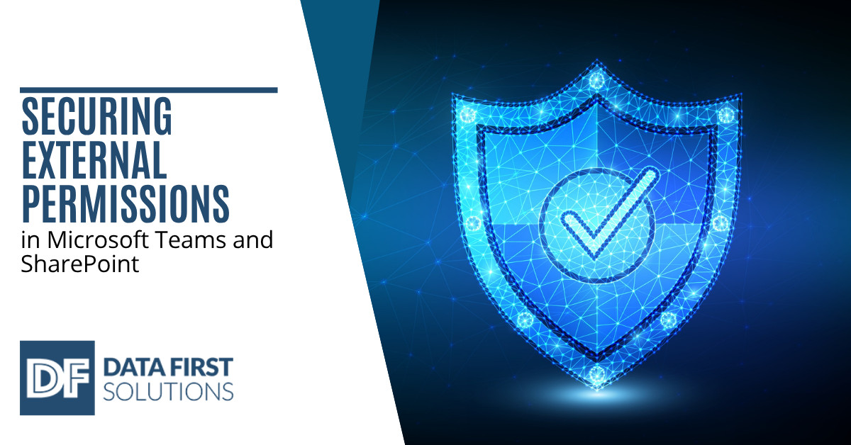 Securing External Permissions in Microsoft Teams and SharePoint